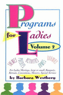 Programs for Ladies