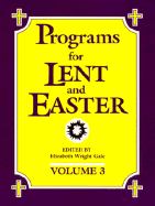 Programs for Lent and Easter