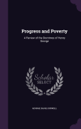 Progress and Poverty: A Review of the Doctrines of Henry George