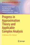 Progress in Approximation Theory and Applicable Complex Analysis: In Memory of Q.I. Rahman