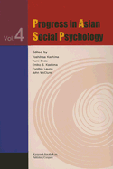 Progress in Asian Social Psychology: Volume 4