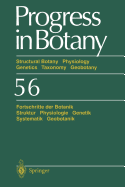 Progress in Botany: Structural Botany Physiology Genetics Taxonomy Geobotany/Fortschritte Der Botanik Struktur Physiologie Genetik Systematik Geobotanik