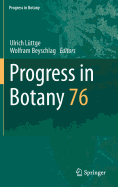 Progress in Botany: Vol. 76