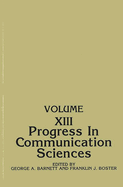 Progress in Communication Sciences: Volume 13