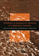 Progress in Durability Analysis of Composite Systems: Proceedings of the 3rd International Conference Duracosys, Blacksburg, Virginia, 14-17 September 1997