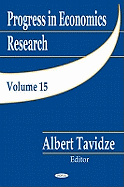 Progress in Economics Research Volume 15.