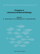 Progress in Littorinid and Muricid Biology: Proceedings of the Second European Meeting on Littorinid Biology, Tjarno Marine Biological Laboratory, Sweden, July 4-8, 1988