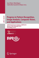 Progress in Pattern Recognition, Image Analysis, Computer Vision, and Applications: 18th Iberoamerican Congress, Ciarp 2013, Havana, Cuba, November 20-13, 2013, Proceedings, Part I