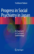 Progress in Social Psychiatry in Japan: An Approach to Psychiatric Epidemiology