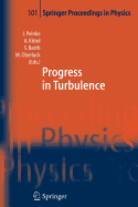 Progress in Turbulence