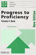 Progress to Proficiency Teacher's Book: New Edition