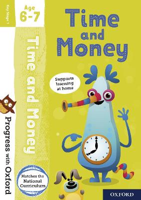Progress with Oxford: Time and Money Age 6-7 - Streatfield, Debbie