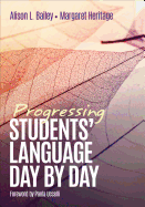 Progressing Students  Language Day by Day
