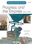 Progrss & Empires, 1850-1900