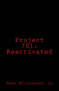 Project 701: Reactivated