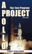 Project Apollo Volume 1: The Test Program