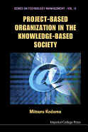 Project-Based Organization in the Knowledge-Based Society