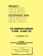 Project Checo Southeast Asia Study: The Cambodian Campaign, 29 April - 30 June 1970