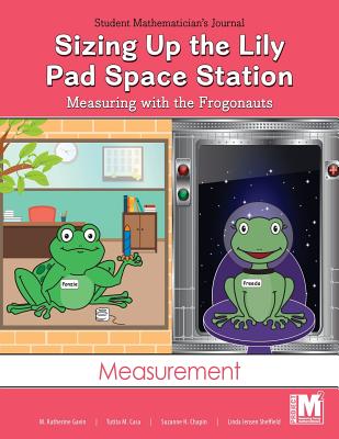 Project M2 Level K Unit 1: Sizing Up the Lily Pad Space Station: Measuring with the Frogonauts Word Wall Cards - Gavin, Katherine, and Casa, Tutita M, and Sheffield, Linda Jensen, Dr.