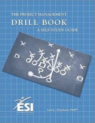 Project Management Drill Book: A Self-Study Guide - Pritchard, Carl L
