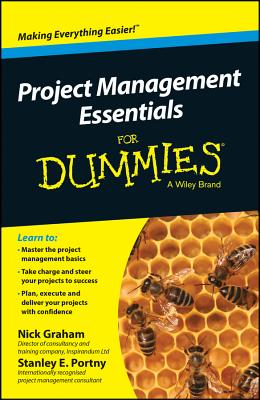 Project Management Essentials For Dummies, Australian and New Zealand Edition - Graham, Nick, and Portny, Stanley E.