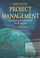 Project Management Planning and Control Techniques, 4th Edition