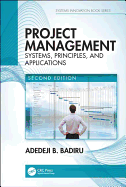 Project Management: Systems, Principles, and Applications, Second Edition
