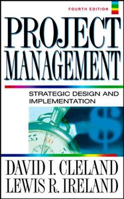 Project Management - Cleland, David, and Ireland, Lewis