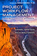 Project Workflow Management: A Business Process Approach