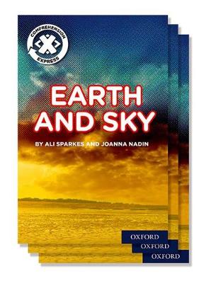 Project X Comprehension Express: Stage 1: Earth and Sky Pack of 15 - Sparkes, Ali, and Nadin, Joanna, and Hatchett, Di (Series edited by)