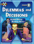 Project X: Dilemmas and Decisions: Teaching Notes