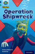 Project X Origins: Dark Blue Book Band, Oxford Level 16: Hidden Depths: Operation Shipwreck - McGowan, Anthony