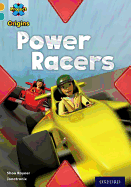 Project X Origins: Gold Book Band, Oxford Level 9: Head to Head: Power Racers