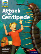 Project X Origins: Purple Book Band, Oxford Level 8: Habitat: Attack of the Centipede - Burchett, Jan