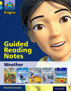 Project X Origins: Yellow Book Band, Oxford Level 3: Weather: Guided Reading Notes