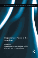 Projections of Power in the Americas