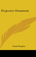 Projective Ornament