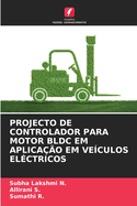 Projecto de Controlador Para Motor Bldc Em Aplica??o Em Ve?culos El?ctricos