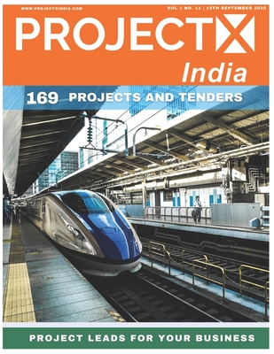 ProjectX India: 15th September 2020 Tracking Multisector Projects from India - Sharma, Shyam Ravidutt (Contributions by), and Sharma, Sandeep Ravidutt