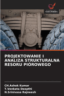 Projektowanie I Analiza Strukturalna Resoru Pi?rowego