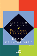 Projetando espa?os - design de interiores