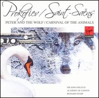 Prokofiev: Peter and the Wolf; Saint-Sans: Carnival of the Animals - Anton Nel (piano); John Gielgud; Keith Snell (piano); Paul Davies (flute); Robert Bailey (cello);...