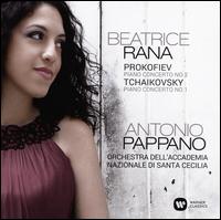 Prokofiev: Piano Concerto No. 2; Tchaikovsky: Piano Concerto No. 1 - Beatrice Rana (piano); Accademia di Santa Cecilia Orchestra; Antonio Pappano (conductor)