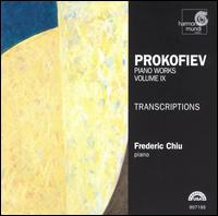 Prokofiev: Piano Works Vol. 9 - Transcriptions - Frederic Chiu (piano)