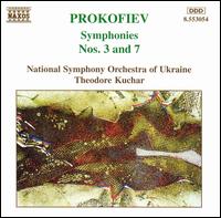 Prokofiev: Symphonies Nos. 3 & 7 - National Symphony Orchestra of Ukraine; Theodore Kuchar (conductor)