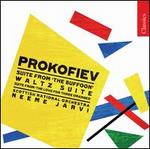 Prokofiev: The Buffoon Suite; Waltz Suite; The Love for Three Oranges Suite