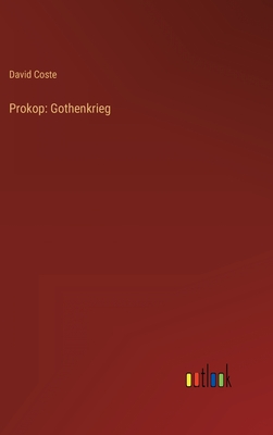 Prokop: Gothenkrieg - Coste, David