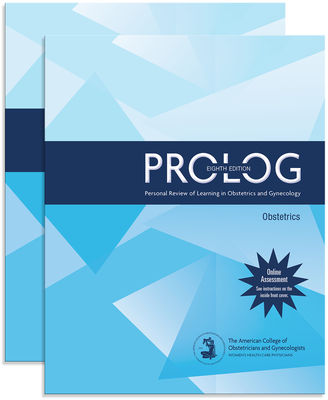 Prolog: Obstetrics, Eighth Edition (Assessment & Critique) - American College of Obstetricians and Gynecologists