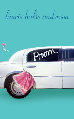 Prom - Anderson, Laurie Halse