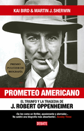 Prometeo Americano / American Prometheus
